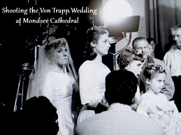 filming-the-sound-of-music-wedding-processional sound-of-music-wedding-behind-the-scenes